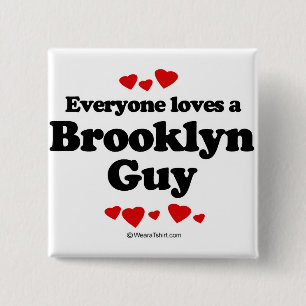 Iedereen houdt van een Brooklyn vent Vierkante Button 5,1 Cm
