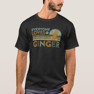 Iedereen houdt van een Ginger Funny Gingerbread Ma T-shirt