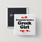 Iedereen houdt van een Grieks meisje Vierkante Button 5,1 Cm (Voorkant /achterkant)