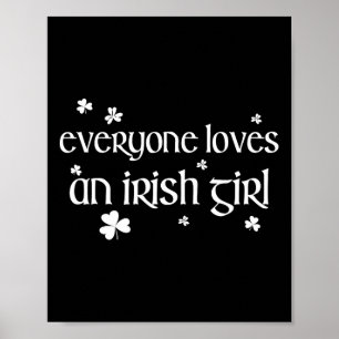 Iedereen houdt van een Iers meisje St. Patrick's D Poster