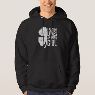 Iedereen houdt van een Iers meisje St Patrick's Da Hoodie