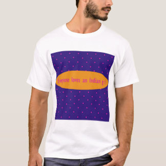 Iedereen houdt van een Indiaas meisje T-shirt