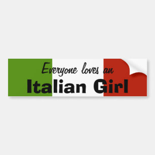 Iedereen houdt van een Italiaans meisje bumperstic Bumpersticker