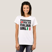 Iedereen houdt van een Italiaans meisje T-shirt (Voorkant volledig)