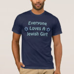 Iedereen houdt van een joods meisje t-shirt<br><div class="desc">Een leuk cadeau voor een joods meisje!</div>