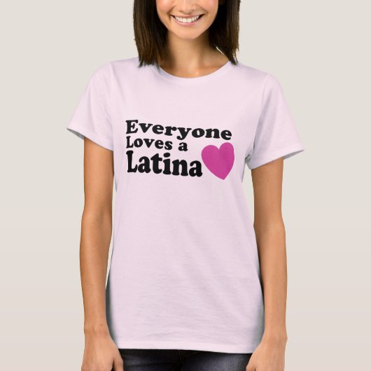 Iedereen houdt van een Latina T-shirt (Voorkant)
