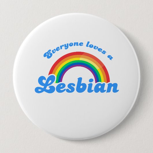 Iedereen houdt van een lesbische ronde button 4,0 cm (Voorkant)