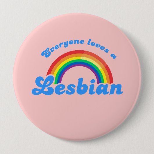Iedereen houdt van een lesbische ronde button 4,0 cm (Voorkant)