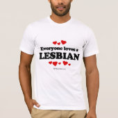 Iedereen houdt van een lesbische t-shirt (Voorkant)