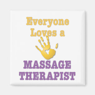 Iedereen houdt van een massagetherapeut magneet