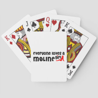 Iedereen houdt van een Moline meisje Pokerkaarten
