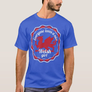 Iedereen houdt van een mooi Welsh Girl Wales Welsh T-shirt