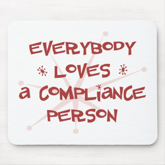 Iedereen houdt van een nalevingspersoon muismat (Voorkant)