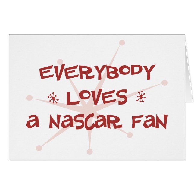 Iedereen houdt van een NASCAR-ventilator (Voorkant Horizontaal)