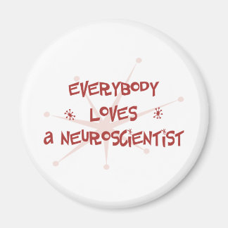 Iedereen houdt van een neurowetenschapper magneet