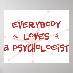 Iedereen houdt van een psycholoog poster