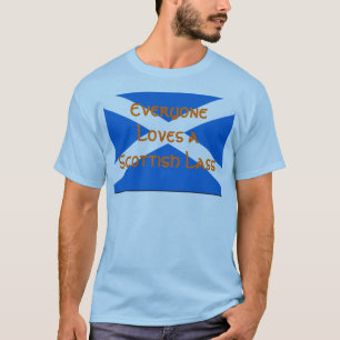 Iedereen houdt van een Schotse Lass T-shirt