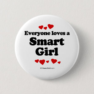 Iedereen houdt van een slim meisje T-shirt Ronde Button 5,7 Cm