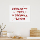 Iedereen houdt van een Softball Player Poster (Keuken)