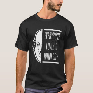 Iedereen houdt van een toneelspeler Shakespeare Th T-shirt