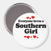 Iedereen houdt van een Zuidelijk meisje Magneet (Voorkant / Achterkant)