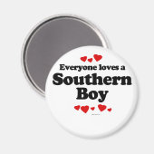 Iedereen houdt van een Zuidelijke jongen Magneet (Voorkant / Achterkant)