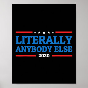 Iedereen Iemand Anders Voor President Anti Trump 2 Poster