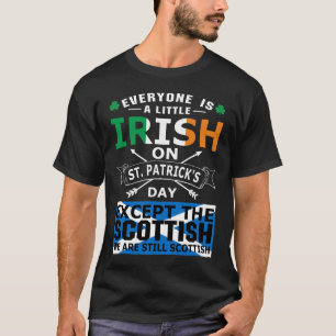 Iedereen Iers Schots St Patrick Day T-Shirt