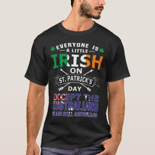Iedereen Ierse Australiërs St Patrick Dag T-shirt
