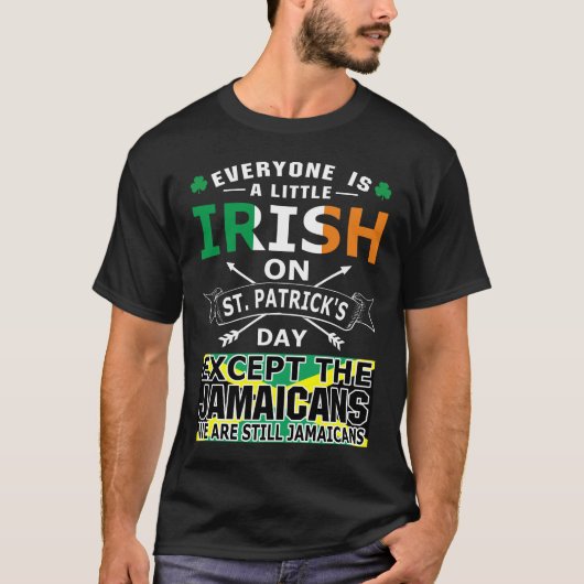 Iedereen Ierse Jamaicanen St Patrick Day T-Shirt (Voorkant)