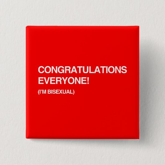 IEDEREEN, IK BISEXUEL. VIERKANTE BUTTON 5,1 CM (Voorkant)
