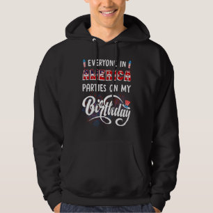 Iedereen in Amerika die partij is bij mijn geboort Hoodie