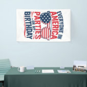 Iedereen in Amerika komt op mijn verjaardag Spandoek (Beurs)