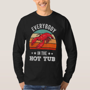 Iedereen in de Hot Tub Crawfish Boil Cajun Vint T-shirt