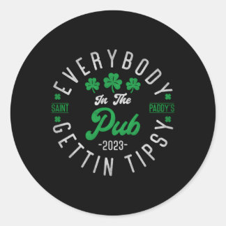 Iedereen in de kroeg krijgen Tipsy 2023 St Patrick Ronde Sticker