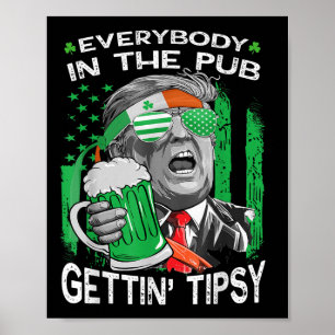 Iedereen in de kroeg krijgt tipsy grappig St Patri Poster