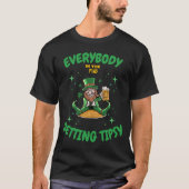 Iedereen in de kroeg krijgt tipsy grappig St Patri T-shirt (Voorkant)