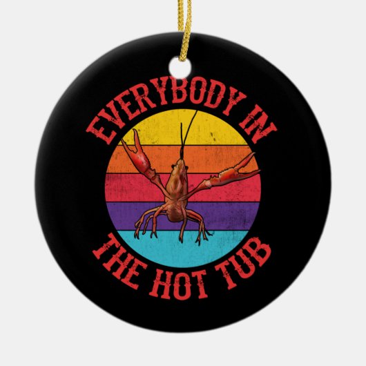 Iedereen in de warme buik Crayfish Eating Keramisch Ornament (Voorkant)