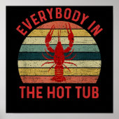 Iedereen in Hot Tub Funny Crayfish Crayfish Poster (Voorkant)