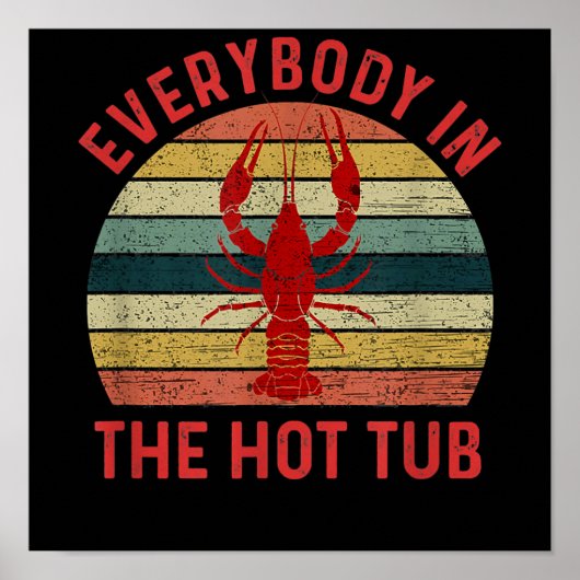 Iedereen in Hot Tub Funny Crayfish Crayfish Poster (Voorkant)