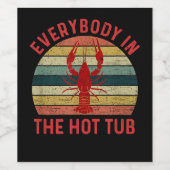 Iedereen in Hot Tub Funny Crayfish Crayfish Wijn Etiket (Enkel label)