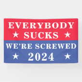 Iedereen is de klos we zijn genaaid verkiezingen 2 spandoek (Horizontaal)