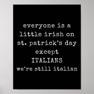 Iedereen is een beetje Iers op St. Patrick's Day B Poster