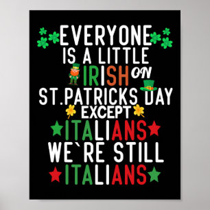 Iedereen is een beetje Iers op St. Patrick's Day b Poster