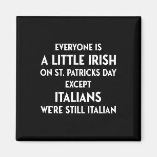 Iedereen is een beetje Iers St. Patrick's Day Beha Magneet