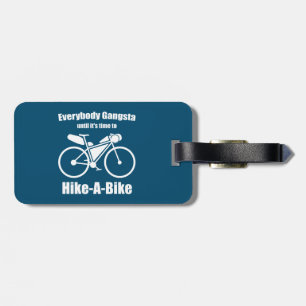 Iedereen is gangsta tot het tijd is om te fietsen bagagelabel
