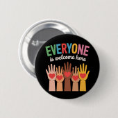 Iedereen is hier welkom ronde button 5,7 cm (Voorkant /achterkant)