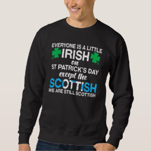 Iedereen is Iers behalve Schots op St Patrick's Trui
