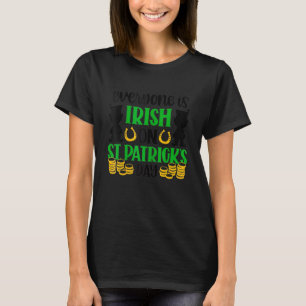 Iedereen is Iers op Saint Patrick Day Funny Gezegd T-shirt