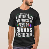Iedereen is Iers op St Patrick's Day Cubans Shirt (Voorkant)